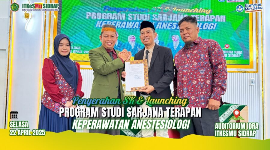 Penyerahan SK Prodi D4 Keperawatan Anestesiologi oleh LLDIKTI IX kepada ITKes Muhammadiyah Sidrap